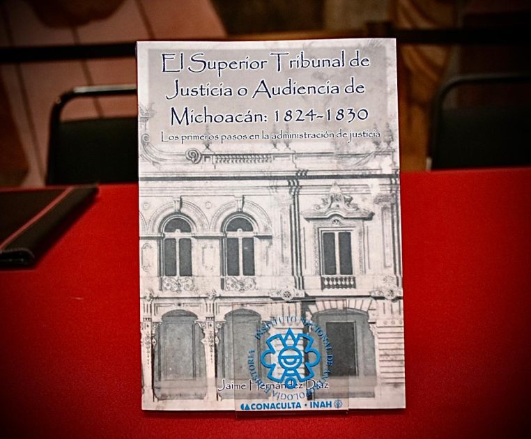 El Superior Tribunal de Justicia o Audiencia de Michoacán: 1824-1830